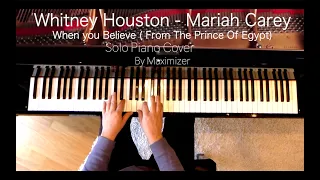 Whitney Houston & Mariah Carey - When you believe (Solo Piano Cover) - Maximizer