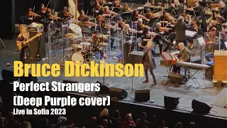 Bruce Dickinson "Perfect Strangers" (Deep Purple cover) Live in Sofia 2023