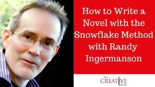 How To Write A Novel With The Snowflake Method With Randy Ingermanson