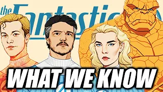 Marvel Studios' Fantastic Four: What We Know So Far