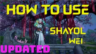 How To Use Shayol Wei  [UPDATED]  Naraka: Bladepoint