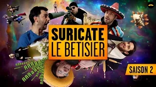 SURICATE - Bêtisier Saison 2