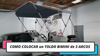 COMO MONTAR un TOLDO BIMINI de 3 ARCOS.