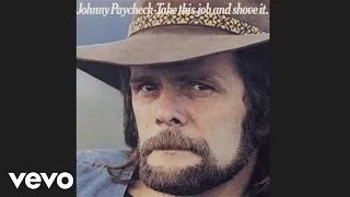 Johnny Paycheck - Take This Job And Shove It (Audio)