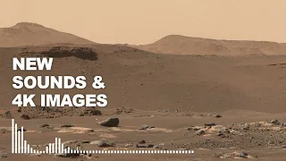 Sound of Perseverance Rover on Mars and New 4K Images of Mars