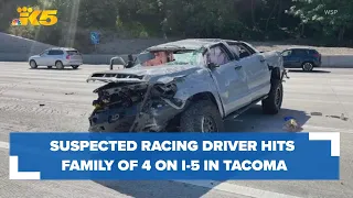 Suspected racing driver hits family of 4 on I-5 northbound in Tacoma