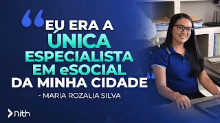 Depoimento do Aluno | Especialista em eSocial | Maria Rozalia Silva | Nith Treinamentos