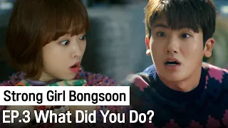 What's On Your Mind? | Strong Girl Bongsoon ep.3