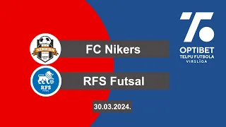 FC Nikers - RFS Futsal [Optibet telpu futbola virslīga 23/24 Highlights]
