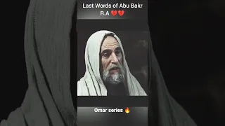 Abu Bakr R A last words before death 💔💔#trending #youtubeshorts #shorts