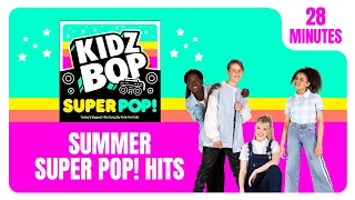 28 Mins of KIDZ BOP Super POP Hits! Featuring: Cold Heart, We Don’t Talk About Bruno, ABC, & Bam Bam