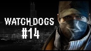 Watch Dogs part 14  -The Great Escape