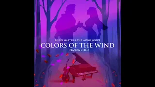 Colors of the Wind - Piano and Cello (extended version) | Benny Martin & The Wong Janice