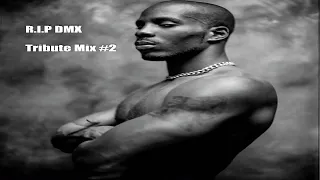 DMX TRIBUTE MIX II 4-12-2021