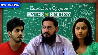 TVF's Education Qtiyapa: Maths vs Biology