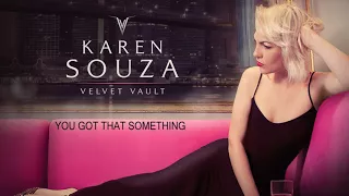You Got That Something - Karen Souza´s song - Karen Souza - Velvet Vault - Her New Album