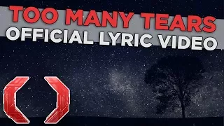Celldweller - Too Many Tears (Official Lyric Video)