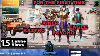 KAZTRO, PSYCHO, EAGLE, JOKER In the same team for the first time ever | Fun gameplay | PUBG MOBILE |