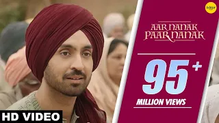 DILJIT DOSANJH : Aar Nanak Paar Nanak (Full Video) Gurmoh | Ishtar Punjabi | Punjabi Songs