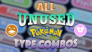 ALL Unused Type Combinations in Pokémon Ranked by Probability