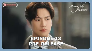 Marry My Husband Episode 13 - 14 Spoiler & Ending Spoiler [ENG SUB]