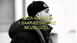 Ceza-Kim Bilir 1 Saatlik Versiyon(KESİNTİSİZ ÖZEL)