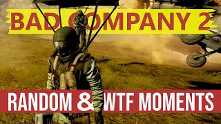 Random EPIC and WTF moments in Battlefield Bad Company 2 - BFBC2 - 2021
