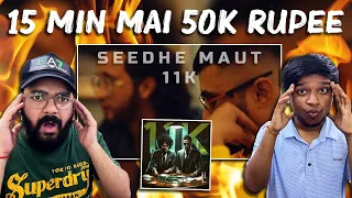 SEEDHE MAUT - 11K | LEGIT REACT | REACTION VIDEO.