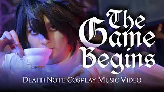 [ Death Note The Musical: Cosplay Music Video ] THE GAME BEGINS