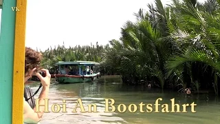 Hoi An, Vietnam, Bootsfahrt Doku mit Sehenswürdigkeiten (5/13)