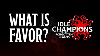 What Is Favor? | Idle Champions of the Forgotten Realms