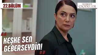 Nazan’ın Cemre’ye kini! - Kırgın Çiçekler 22.Bölüm