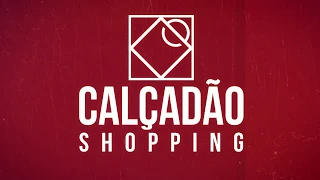 Calçadão Shopping - Vale Shop - Nathalia Oliveira (Programa 511)