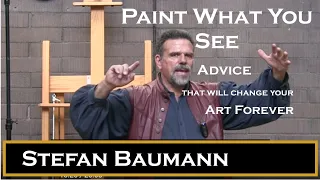 How Painting What You See  Will Change Your Art Forever!