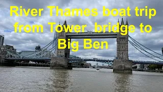 River Thames boat ride from the Tower of London to Big Ben. U.K. travel vlog