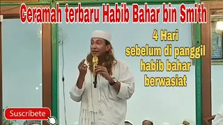 Ceramah Terbaru Habib Bahar bin Smith di majelis Habib Muhammad bin Alwi Al Hamid