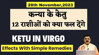 Ketu In Virgo till 2025, Effects For All Rashi & Lagna,Simple Remedies, #KetuKanya2023