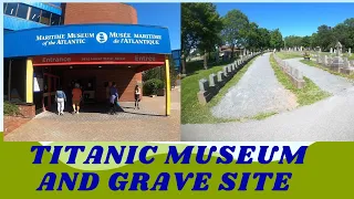 TITANIC MUSEUM AND GRAVE SITE HALIFAX II MARITIME ATLANTIC MUSEUM NOVA SCOTIA