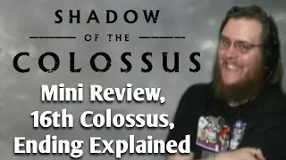 16th Colossus, Ending, & Explanation | Shadow of the Colossus: ReMake Hard+ (PS4)