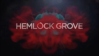 [tribute - edit] Hemlock Grove - Netflix Original | The Ghost