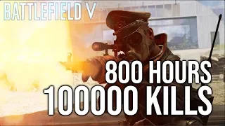 What 800 HOURS of PLAYTIME looks like on Battlefield 5...