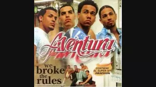 Aventura - Perdí el control