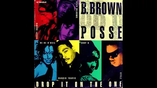 Bobby Brown Posse - Drop It On the One (BIGR Extended Mix) (Remake 2024)