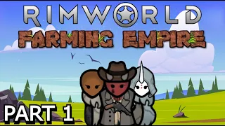 RimWorld Farming Empire Episode 1 A City Lost To Time
