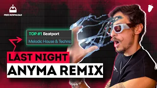 Loofy - Last Night (Anyma X Layton Giordani Remix) - Tutorial Completo + Remake Free Download