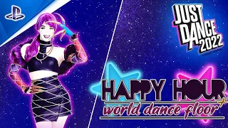 HAPPY HOUR/WDF/FAV SONGS! | ✨ JUST DANCE 2022  ✨ | PS5 Gameplay