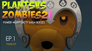 Plants vs Zombies 2 Episode 1 POWER-MINTFINITY SAGA | Infinity war and Mintfinity Saga