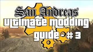 The ULTIMATE MODDING GUIDE for GTA San Andreas (2023) #3 - Modloader Tutorial & Learning File Types