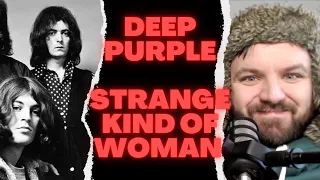 DEEP PURPLE - STRANGE KIND OF WOMAN - CRAIG REACTS