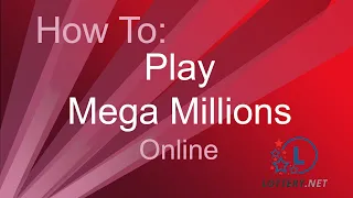 How to Play Mega Millions: Guide to Playing the Lotto